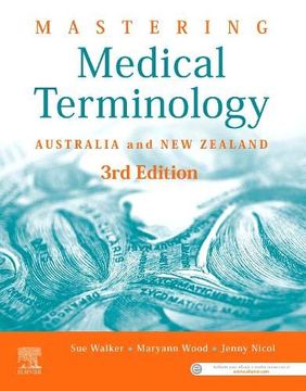 portada Mastering Medical Terminology: Australia and new Zealand, 3e 