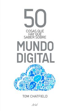 portada 50 cosas que hay que saber sobre mundo digital (in Spanish)