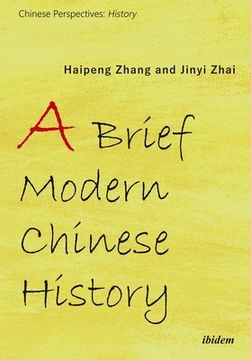 portada A Brief Modern Chinese History (Chinese Perspectives: History (Col)) (en Inglés)
