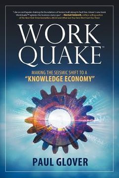 portada workquake: making the seismic shift to a knowledge economy (in English)