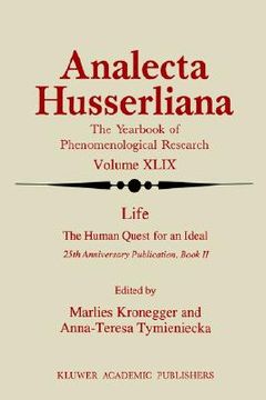 portada lifethe human quest for an ideal: 25th anniversary publication book ii (en Inglés)