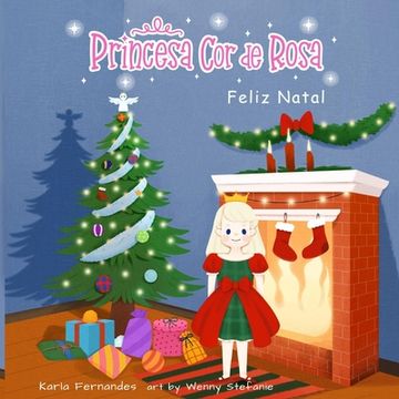 portada Princesa Cor de Rosa: Feliz Natal (en Portugués)