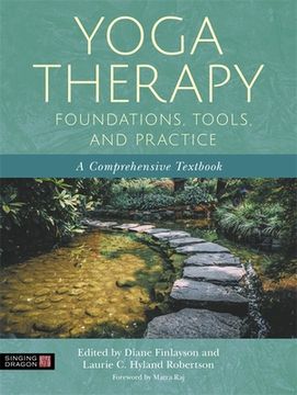 portada Yoga Therapy Foundations, Tools, and Practice: A Comprehensive Textbook (en Inglés)