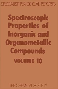 portada Spectroscopic Properties of Inorganic and Organometallic Compounds: Volume 10: A Review of Chemical Literature: V. 10 (Specialist Periodical Reports) (en Inglés)