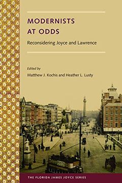 portada Modernists at Odds: Reconsidering Joyce and Lawrence (Florida James Joyce) 