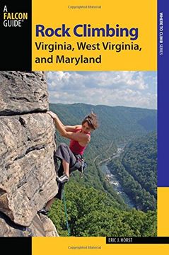portada rock climbing virginia, west virginia, and maryland, 2nd (en Inglés)