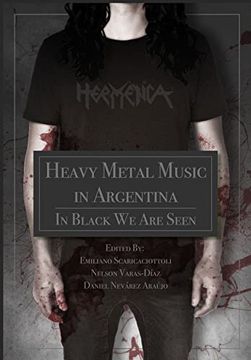 portada Heavy Metal Music in Argentina: In Black We Are Seen (in English)