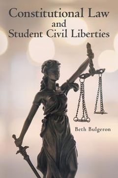 portada Constitutional Law and Student Civil Liberties (en Inglés)