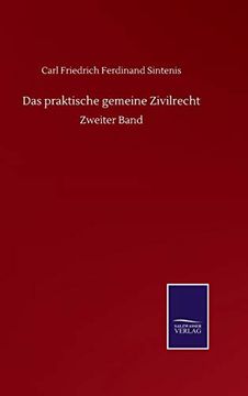 portada Das Praktische Gemeine Zivilrecht: Zweiter Band (en Alemán)