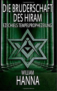 portada Die Bruderschaft des Hiram: Ezechiels Tempelprophezeiung