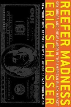 reefer madness,sex, drugs, and cheap labor in the american black market