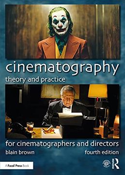 portada Cinematography: Theory and Practice: For Cinematographers and Directors (en Inglés)