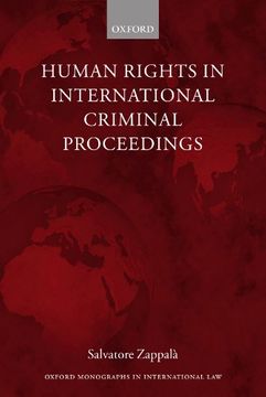 portada Human Rights in International Criminal Proceedings (Oxford Monographs in International Law) 
