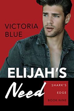 portada Elijah'S Need (9) (Shark'S Edge) (en Inglés)