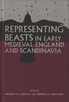 portada Representing Beasts in Early Medieval England and Scandinavia (Anglo-Saxon Studies)