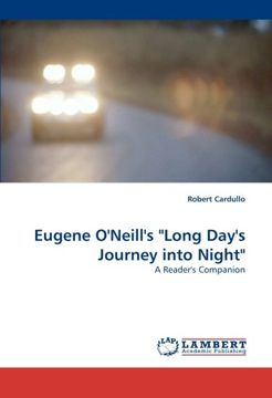 portada Eugene O'Neill's "Long Day's Journey into Night": A Reader's Companion