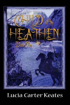 portada Child of the Heathen (en Inglés)