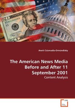 portada The American News Media Before and After 11 September 2001: Content Analysis