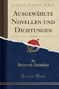portada Ausgewählte Novellen und Dichtungen, Vol. 5 of 10 (en Alemán)