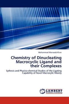 portada chemistry of dinucleating macrocyclic ligand and their complexes