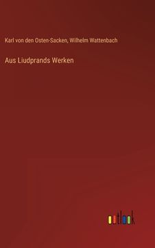 portada Aus Liudprands Werken (in German)