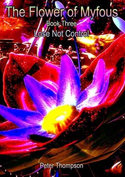 portada The Flower of Myfous 3 - Lose not Control (en Inglés)