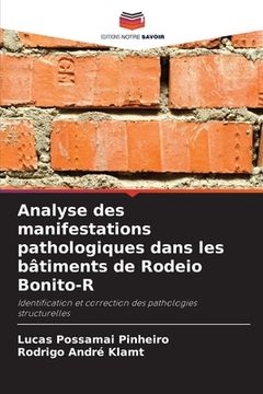 portada Analyse des manifestations pathologiques dans les bâtiments de Rodeio Bonito-R (en Francés)