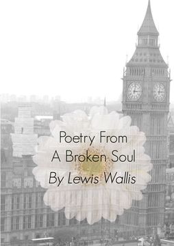 portada Poetry From A Broken Soul (in English)