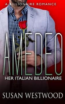 portada Amedeo, Her Italian Billionaire (en Inglés)