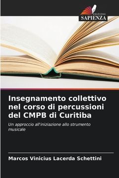 portada Insegnamento collettivo nel corso di percussioni del CMPB di Curitiba (en Italiano)