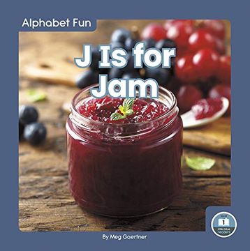 portada Alphabet Fun: J is for jam (en Inglés)