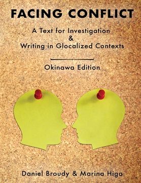 portada Facing Conflict: A Text for Investigation and Writing in Glocalized Contexts (en Inglés)