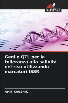 portada Geni e QTL per la tolleranza alla salinità nel riso utilizzando marcatori ISSR (en Italiano)