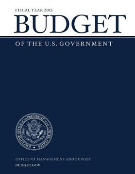 portada Budget of the U.S. Government Fiscal Year 2015 (en Inglés)