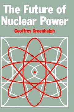 portada the future of nuclear power (en Inglés)