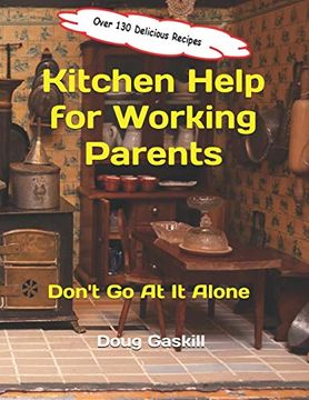 portada Kitchen Help for Working Parents: Don't go at it Alone (en Inglés)