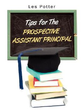 portada tips for the prospective assistant principal (en Inglés)