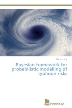 portada Bayesian Framework for Probabilistic Modelling of Typhoon Risks