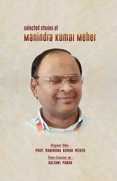 portada Selected Stories of Manindra Kumar Meher (en Inglés)