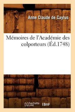 portada Mémoires de l'Académie Des Colporteurs (Éd.1748) (in French)