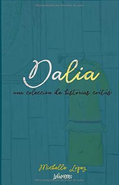 portada Dalia: Una Coleccion de Historias Cortas