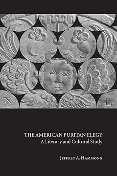 portada The American Puritan Elegy: A Literary and Cultural Study (Cambridge Studies in American Literature and Culture) (en Inglés)