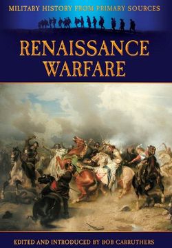 portada Renaissance Warfare (Military History From Primary) (in English)