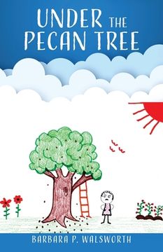 portada Under the Pecan Tree (en Inglés)