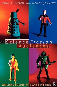 portada science fiction audiences: watching star trek and doctor who (en Inglés)