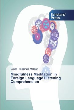 portada Mindfulness Meditation in Foreign Language Listening Comprehension (en Inglés)