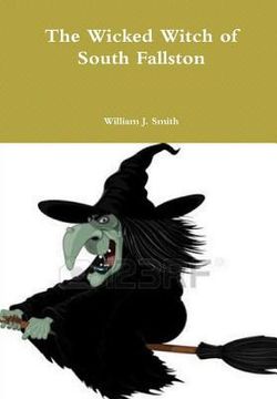 portada The Wicked Witch of South Fallston (en Inglés)