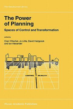 portada the power of planning: spaces of control and transformation (en Inglés)