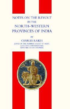 portada notes on the revolt in the north-western provinces of india (indian mutiny 1857) (en Inglés)