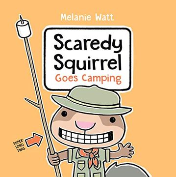portada Scaredy Squirrel Goes Camping (en Inglés)